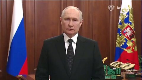 6-24-2023 Message From President Vladimir Putin About Rebellion in Russia