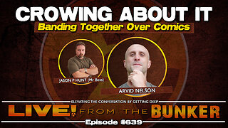 Live From The Bunker 639: Crowing About Crowfire Studios | Arvid Nelson