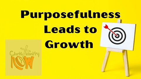 Cogitations about purposefulness leading to growth s5e198