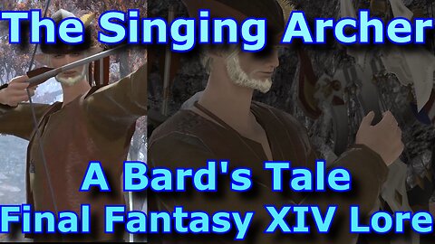 The Bard's Tale Final Fantasy XIV Lore