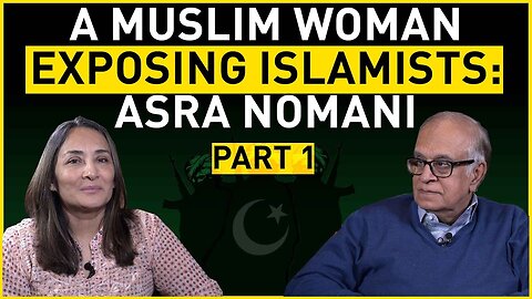 A Muslim woman exposing Islamists: Asra Nomani | Part 1