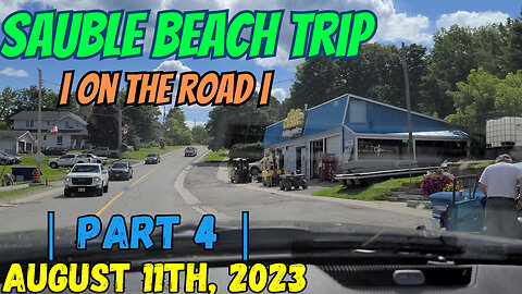 Sauble Beach Trip | On The Road | Part 4 | August 11th, 2023