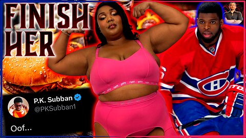 P.K. Subban Catches BEEF For Pointing Out Lizzo is Rather LARGE on NHL Stanley Cup Analysis