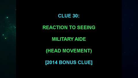 Clue 30 (The "Alien Interview" Video Analysis 2013/2014/2015)