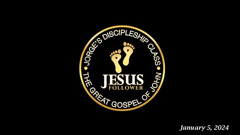 Jorge’s Discipleship Class 01.05.24: The Great Gospel of John