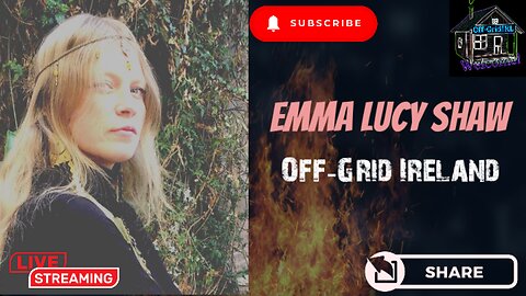 Emma Lucy Shaw Chats Offgrid Ireland