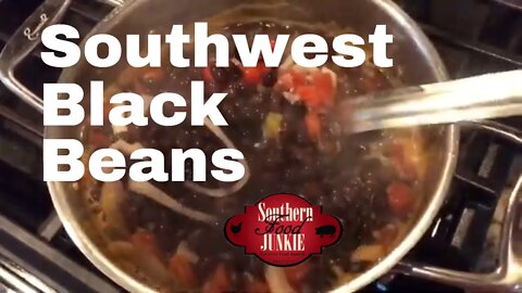 Southwest Black Beans | How to Cook Dried Beans Plus A Recipe