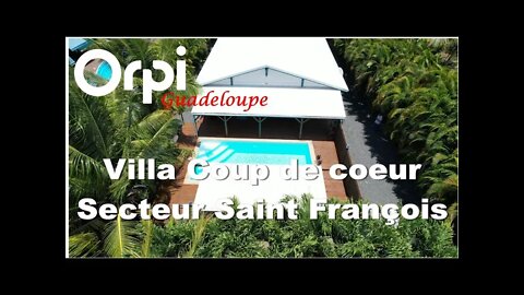 Villa Coup de cœur - Secteur Saint François