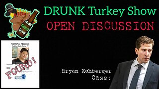 DRUNK Turkey Show: Bryan Kohberger Case Discussion #idaho4 #bryankohberger #podcast #truecrime