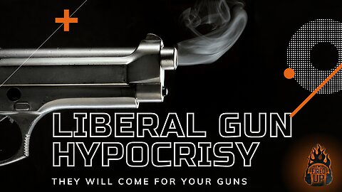 Liberal Gun Hypocrisy | They Will Come For Your Guns | I'm Fired Up with Chad Caton