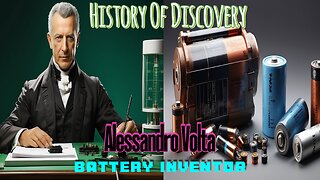 Alessandro Volta: From Frog Leg Experiment to Battery Invention
