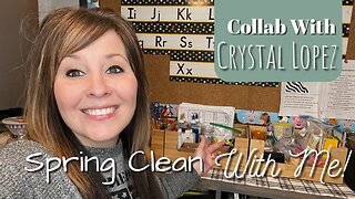 SPRING CLEAN WITH ME | COLLAB @crystallopez | CLEAN WITH ME 2023