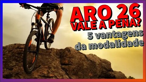 Bicicleta aro 26 vale a pena em 2022? 5 vantagens dela sobre a bike aro 29!