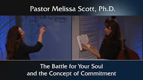 Ephesians 6:10-17 The Battle for Your Soul and the Concept of Commitment