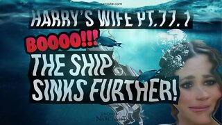 Harry's Wife : Part 77.1 Booo! The Ship Sinks Further