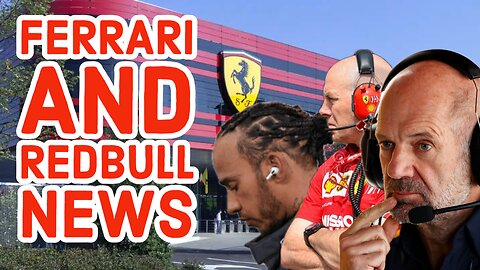 Ferrari and Red Bull News: Ferrari Hamilton Ready and Newey Concerned ?