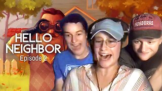 Hello Neighbor w/ Devyn and Dylan - Episode 2