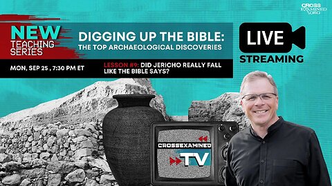 Digging Up the Bible: Lesson #9: Did Jericho Really Fall Like the Bible Says?