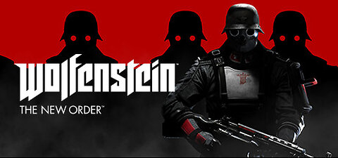 Wolfenstein The New Order playthrough : part 1