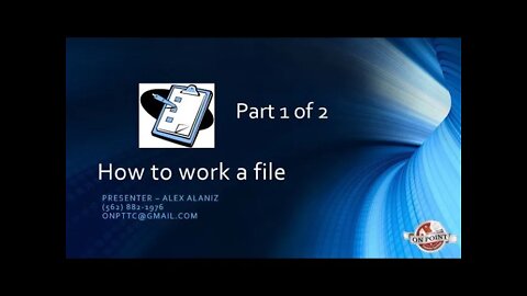 24 How to work a file part 1