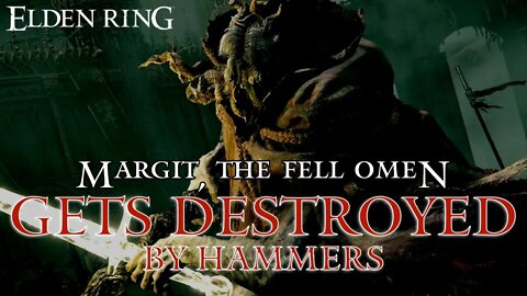 Margit Gets Destroyed By Hammers (Must Watch!) | Elden Ring