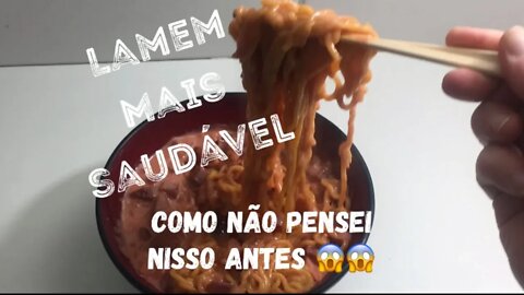 Lamen Mais Saudável - COMO NÃO PENSEI NISSO ANTES