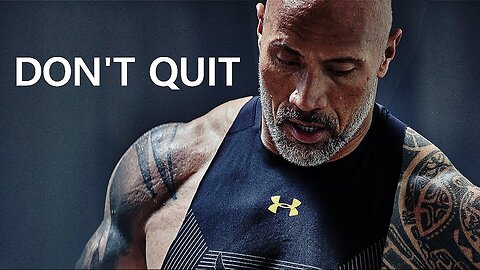 DON'T QUIT NO MATTER WHAT ! MOTIVATIONAL VIDEO