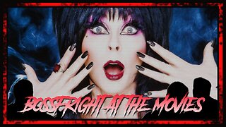 Bossfright at the movies - Elvira: Mistress of the Dark