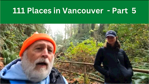 111 Places in Vancouver you must not miss - Part 5