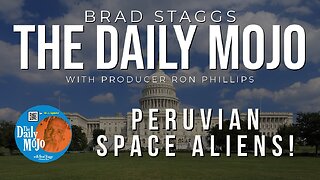 Peruvian Space Aliens! - The Daily Mojo 090623