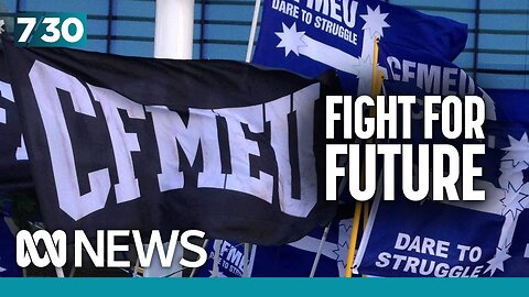 Coalition pushes for Senate inquiry into CFMEU | 7.30 | U.S. Today