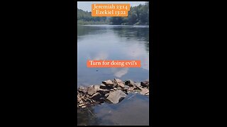 Turn from evil #jeremiah 23:14 #Ezekiel 13:22 #Jesus #God #shorts #bible #water #lake #landscape