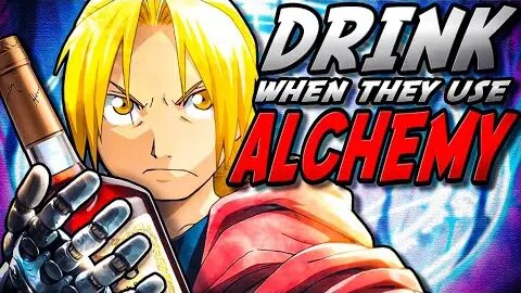 So we turned FULLMETAL ALCHEMIST into a DRINKING GAME (Ft CurtRichy and