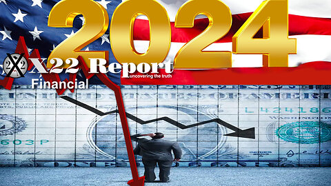 X22 REPORT Ep. 3147a - As The Elections Get Closer The Economy Is Going To Get Worse