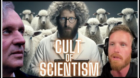 The Cult Of Scientism (John Thor)