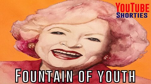 FOUNTAIN OF YOUTH - words from BETTY WHITE #shorts