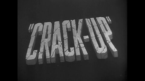 Crack Up (1946)