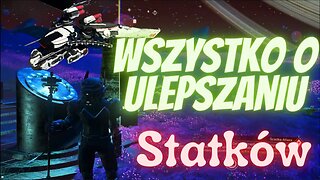 NMS | Jak ulepszać statki