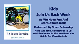 Sermons 4 Kids - An Easter Surprise - Matthew 28:1-10