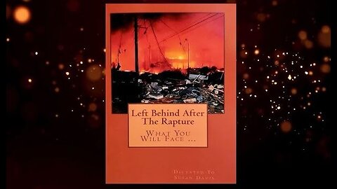 Jesus 24/7 Episode #64: Left Behind After the Rapture Book Review