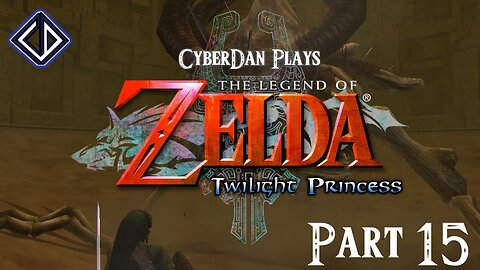CyberDan Plays The Legend Of Zelda : Twilight Princess (Part 15)