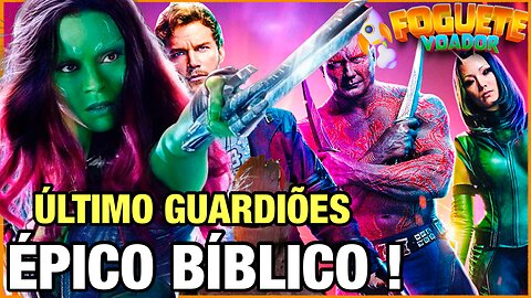 ULTIMO FILME DOS GUARDIÕES DA GALÁXIA, VAI FAZER VOCÊ CHORARRRRR !