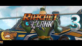 Failing on Purpose! -Ratchet and Clank (2016) Ep. 3