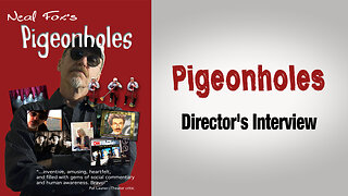 Pigeonholes — Rare Director's Interview. Never seen by the public.