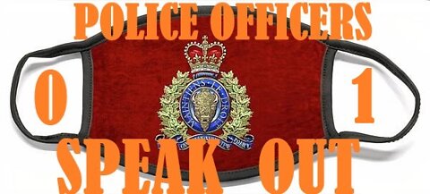 CANADIAN POLICE OFFICERS SPEAK OUT ABOUT THE PROTEST 1