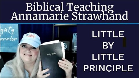 Biblical Teaching: Little By Little Principle