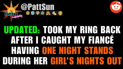 UPDATED: Caught CHEATING FIANCÉ having many one night stands while on her girl's nights out