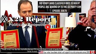 Ep. 3087b - Did Schiff Hand Classified Docs To Biden? People Are Waking Up To The [D] Party Con