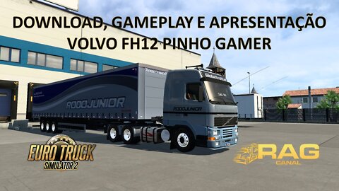Download, Gameplay e Apresentação - Volvo FH12 Pinho Gamers