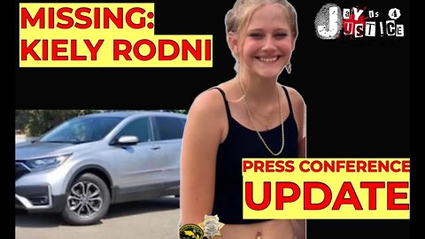 Missing: Kiely Rodni | Press Conference 8/12/2022 16 year old missing from party in CA